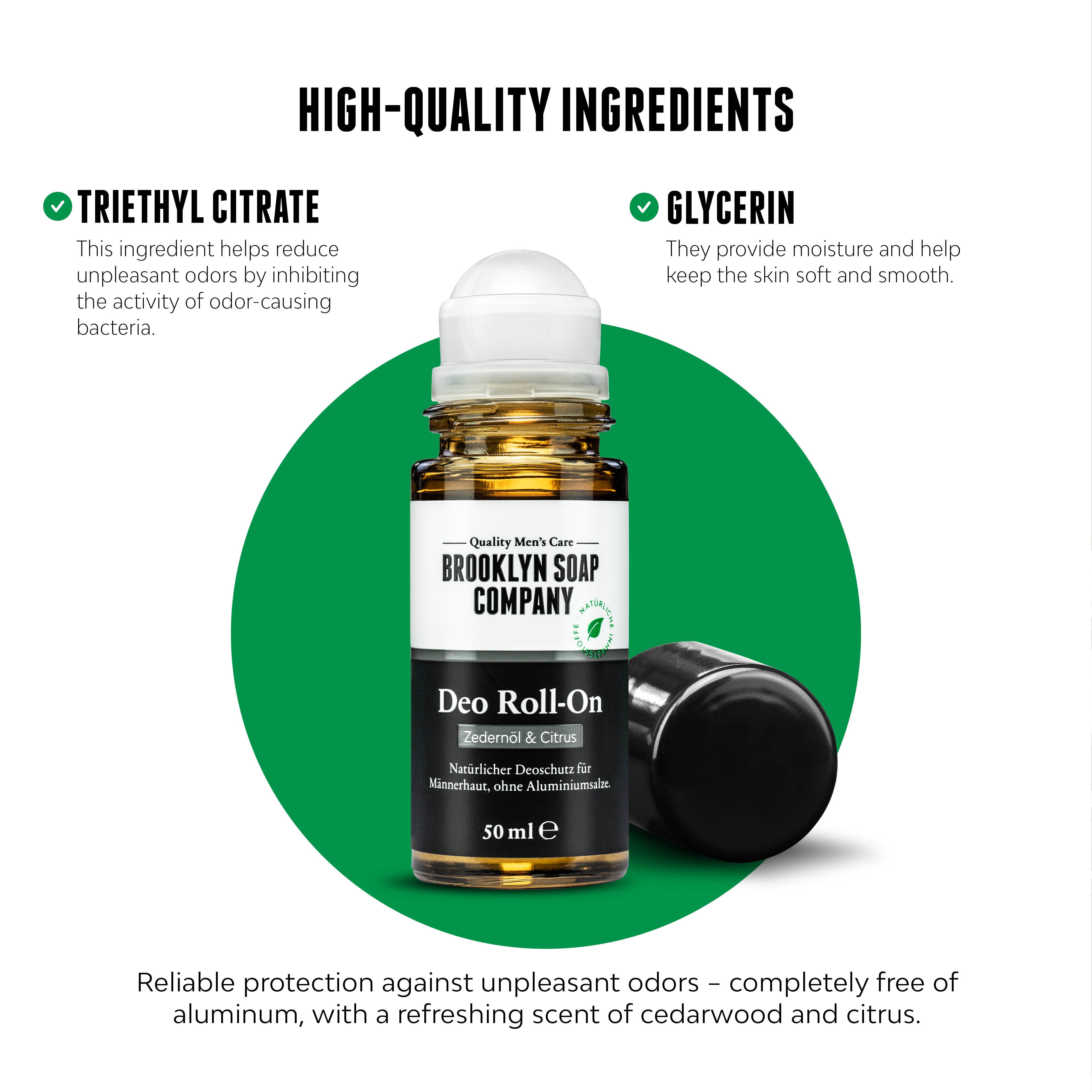 Brooklyn Soap Company Deo Roll-On bottle centered on a green circle, with callouts highlighting two key ingredients: triethyl citrate for odor control and glycerin derivatives for skin hydration.[INT][EU]
